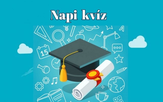 Agykarbantartó napi kvíz - Most 5 helyes választ várunk legalább