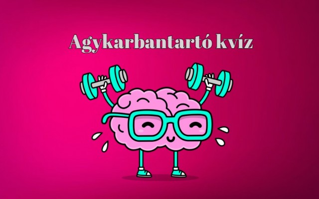 Ha szereted a kvízeket, akkor ezt nem szabad kihagynod! Agykarbantartó