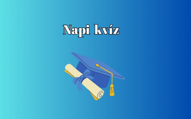 Az új napi kvízkérdések itt vannak, most rajtad a sor