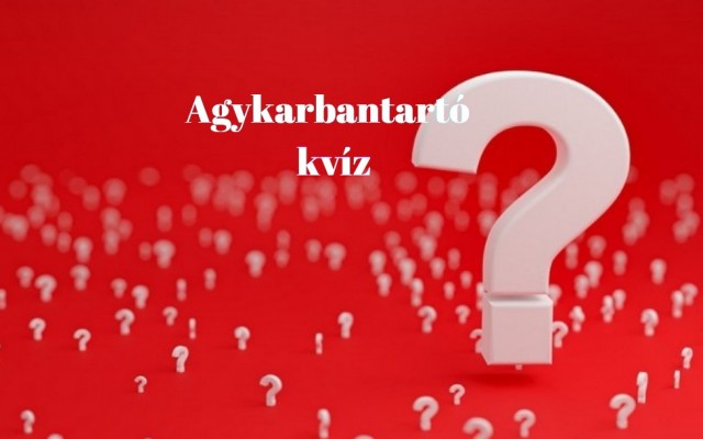 Csak egy kattintás ide és már benne is vagy a friss agykarbantartó kvízben