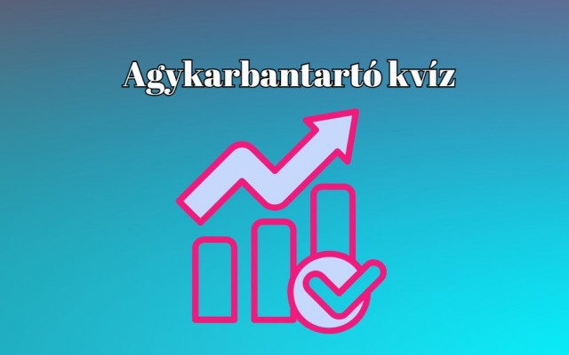 Ki ne hagyd ezeket az izgalmas kérdéseket - Napi kvíz