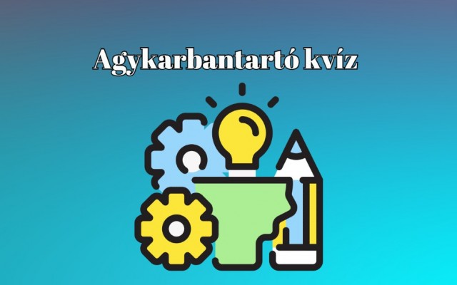 Élesítettük a legújabb napi kvízt - Agykarbantartás indul