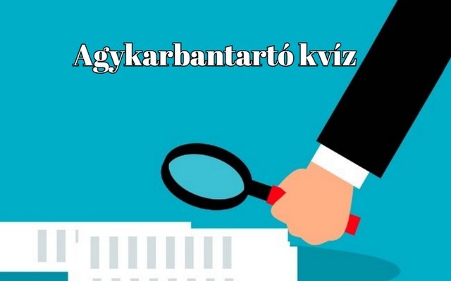 Frissen készült napi kvíz - Ha legalább 8 kérdésre helyesen válaszolsz, nem kell szégyenkezned