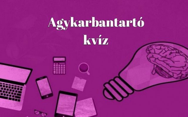 Napi kvíz - Derítsük ki, hogy vajon sikerül-e legalább 5 kérdésre helyesen válaszolni
