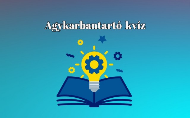 Agykarbantartó napi kvíz jött, tele remek kérdésekkel