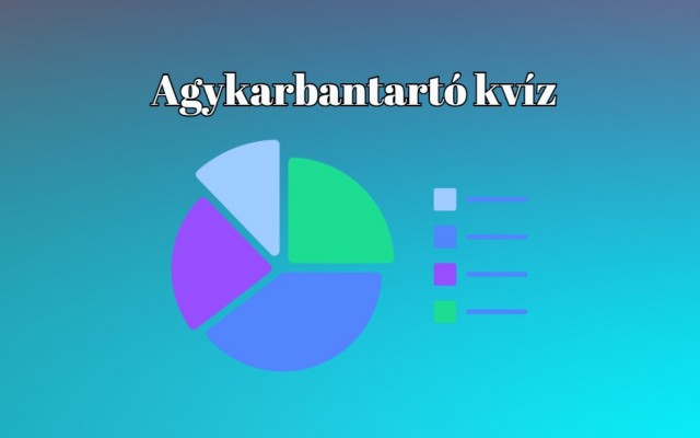 itt van 8 izgalmas kvíz kérdés, amivel tesztelheted tudások - Bevállalod?