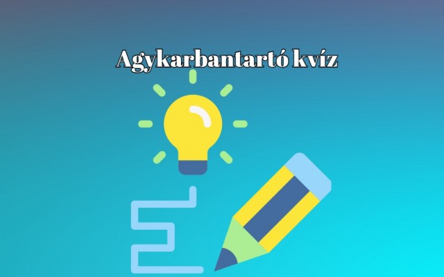 Agykarbantartó napi kvíz, ha szereted a kihívásokat